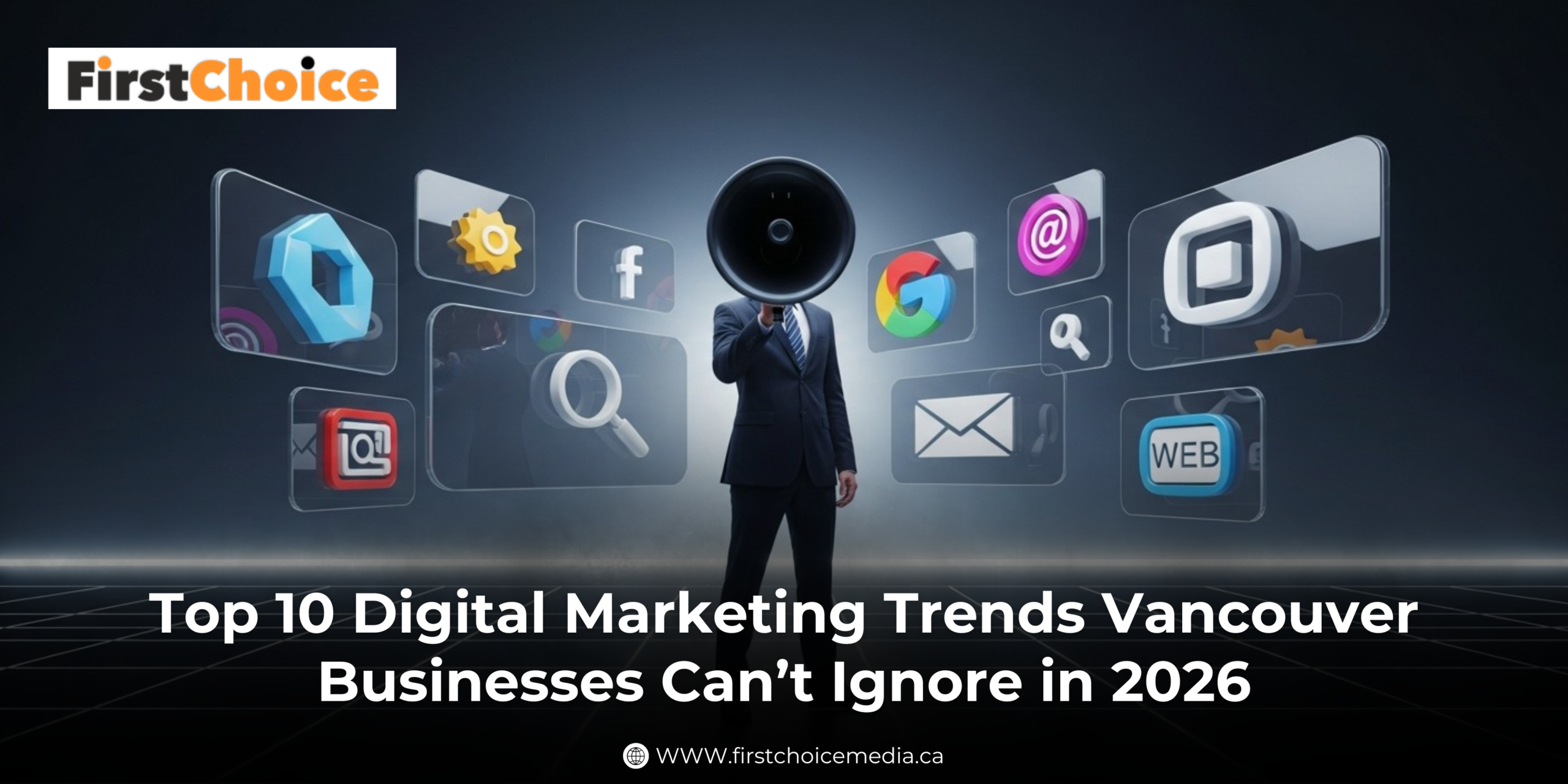 Top 10 Digital Marketing Trends Vancouver Businesses Can’t Ignore in 2026