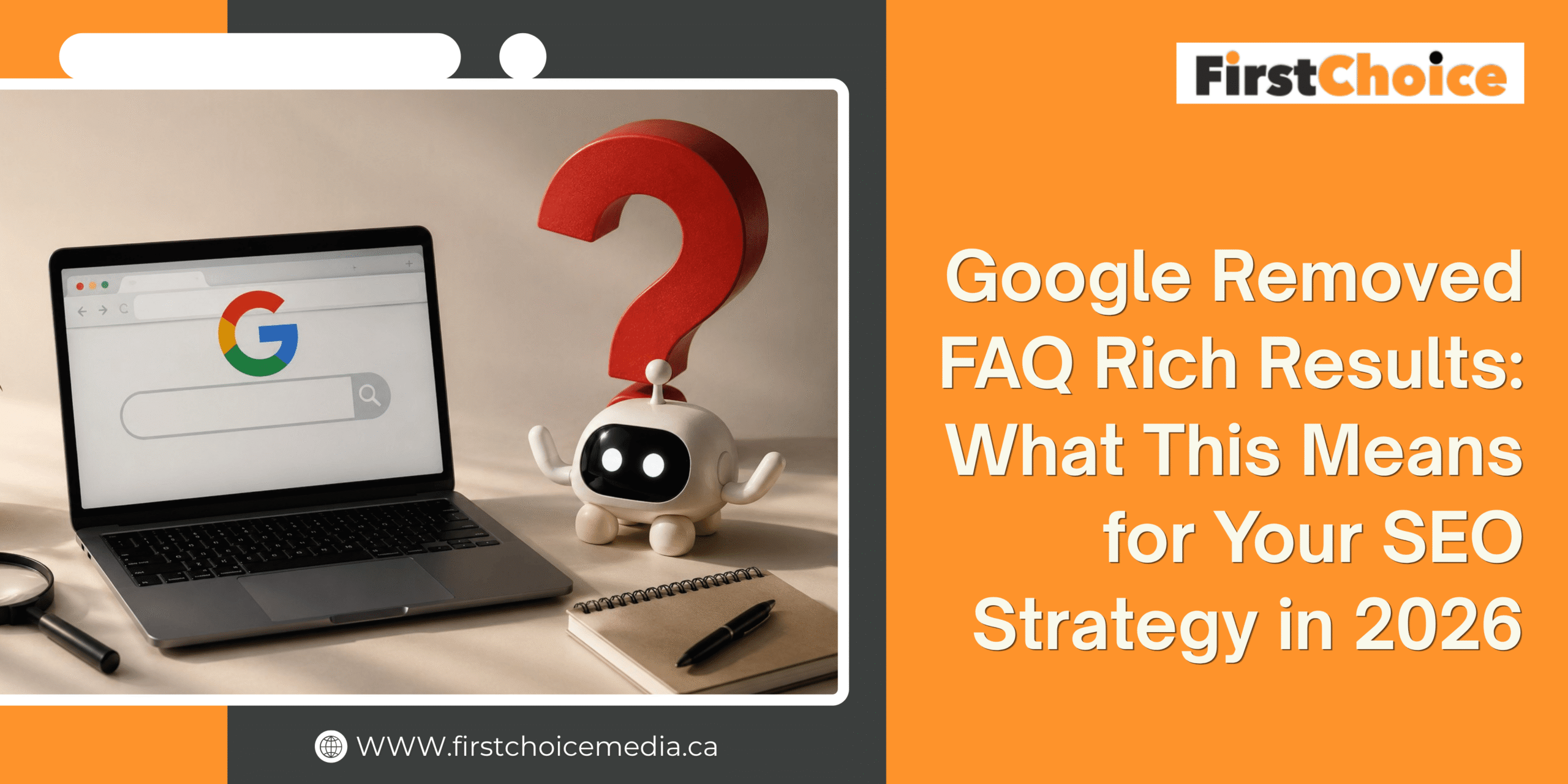 Google Removed FAQ Rich Results: What This Means for Your SEO Strategy in 2026